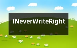 INeverWriteRight