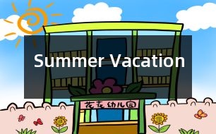 Summer Vacation