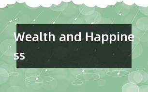 Wealth and Happiness