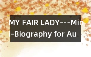 MY FAIR LADY---Mini-Biography for Audrey Hepburn