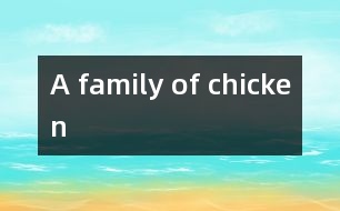 A family of chicken